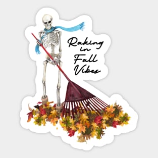 Raking in Fall Vibes Sticker